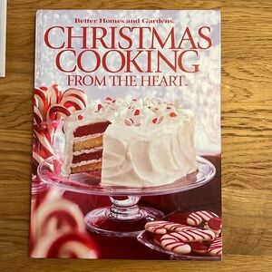 Better homes and gardens Christmas cooking from the heart